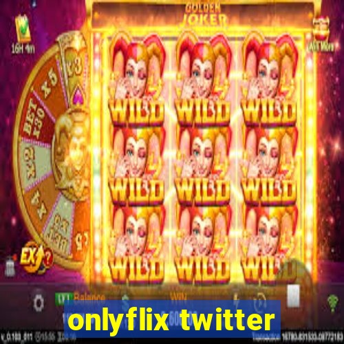 onlyflix twitter
